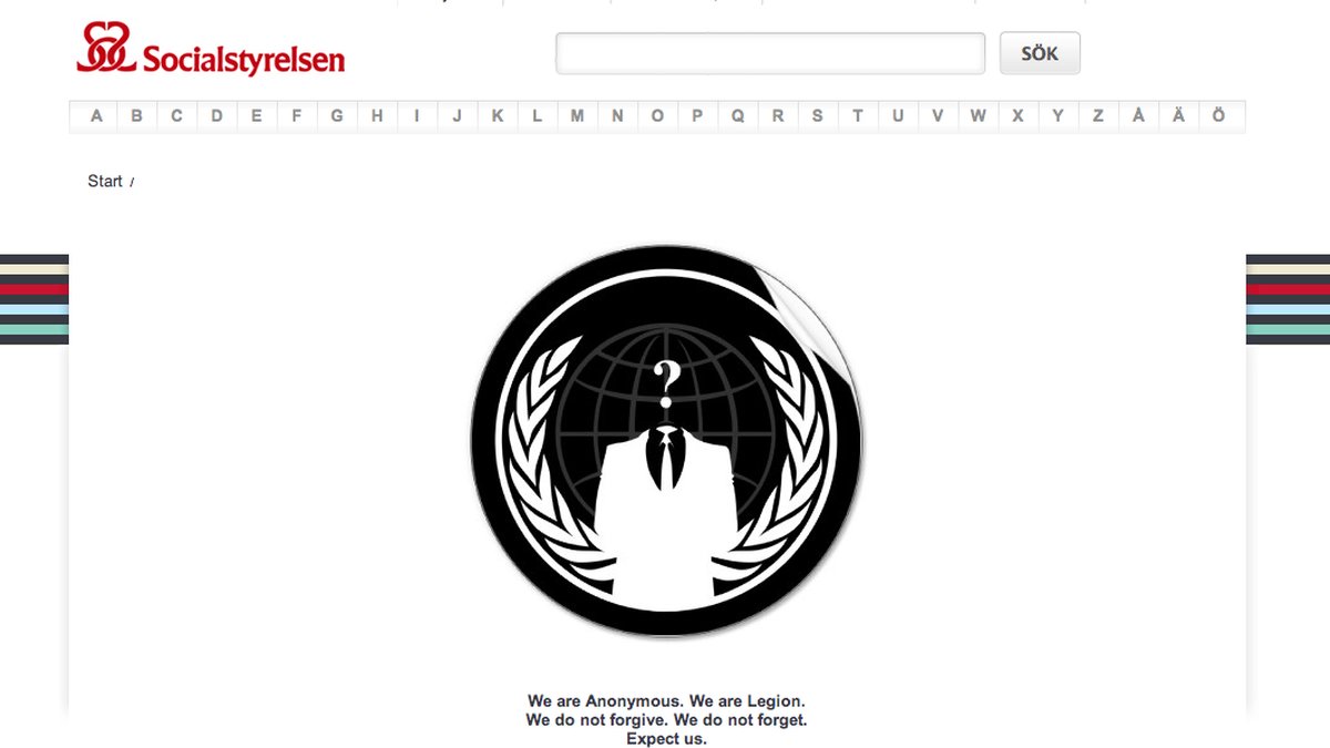 Under tisdagskvällen lade nätverket Anonymous upp ett budskap på Socialstyrelsens hemsida.